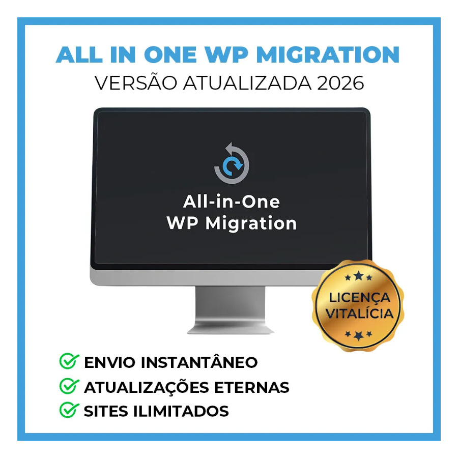 All In One Wp Migration Ilimitado + Todas As Extensões