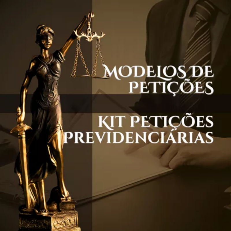 Kit Petições Previdenciárias Editáveis Em Word - Atualizadas