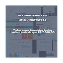 70 Templates Admin Premium Responsivos - Html 5 - Bootstrap