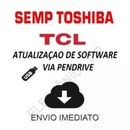 Atualização De Software TV Semp Toshiba TCL L32d2900 - Radali Shop