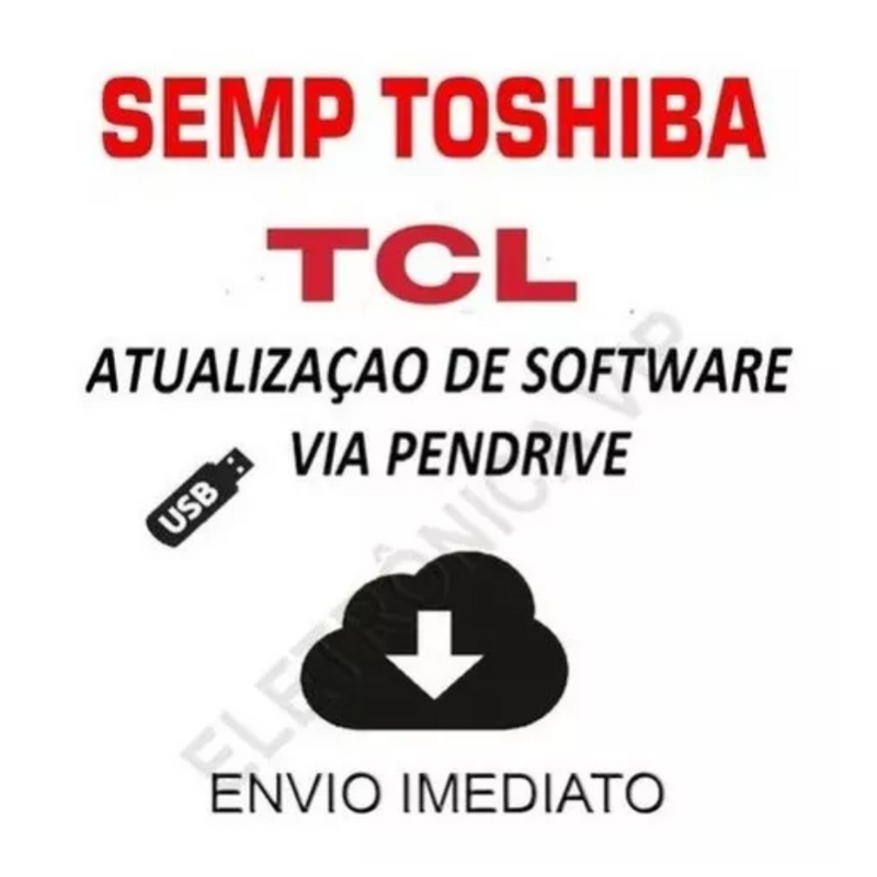 Atualização De Software TV Semp Toshiba TCL L32d2900