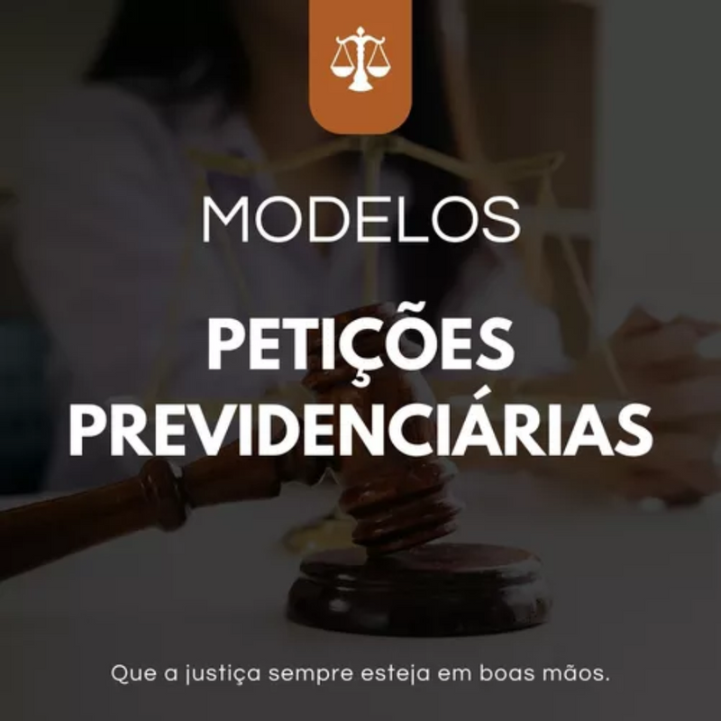 Kit Petições Previdenciárias Editáveis Em Word - Atualizadas