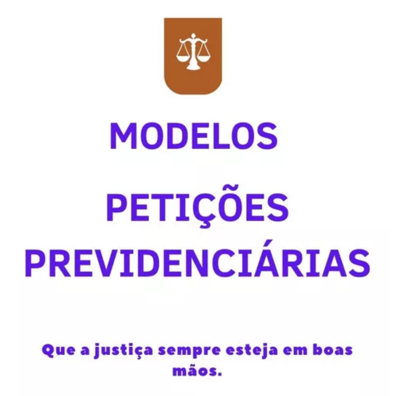 Kit Petições Previdenciárias Editáveis Em Word - Atualizadas