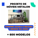+600 Projetos Móveis Metalon Em Arquivos Pdf para design de móveis e serralheria, compre agora e receba um brinde.
