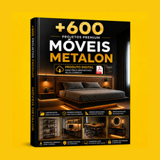 +600 Projetos Móveis em Metalon Arquivos Pdf Premium